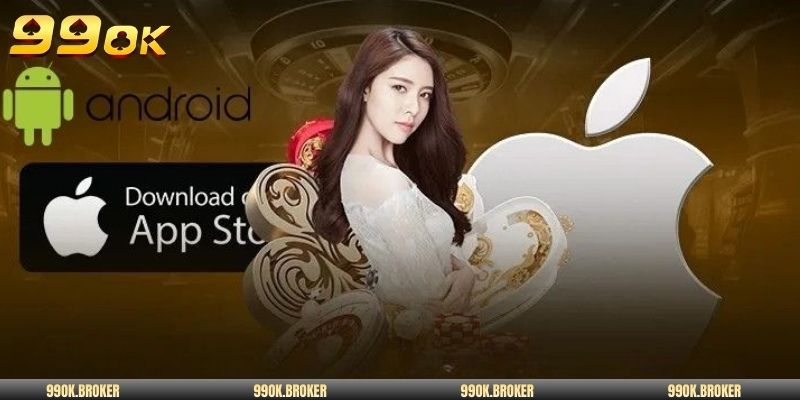 4 ưu điểm nổi bật khi tải app 99OK